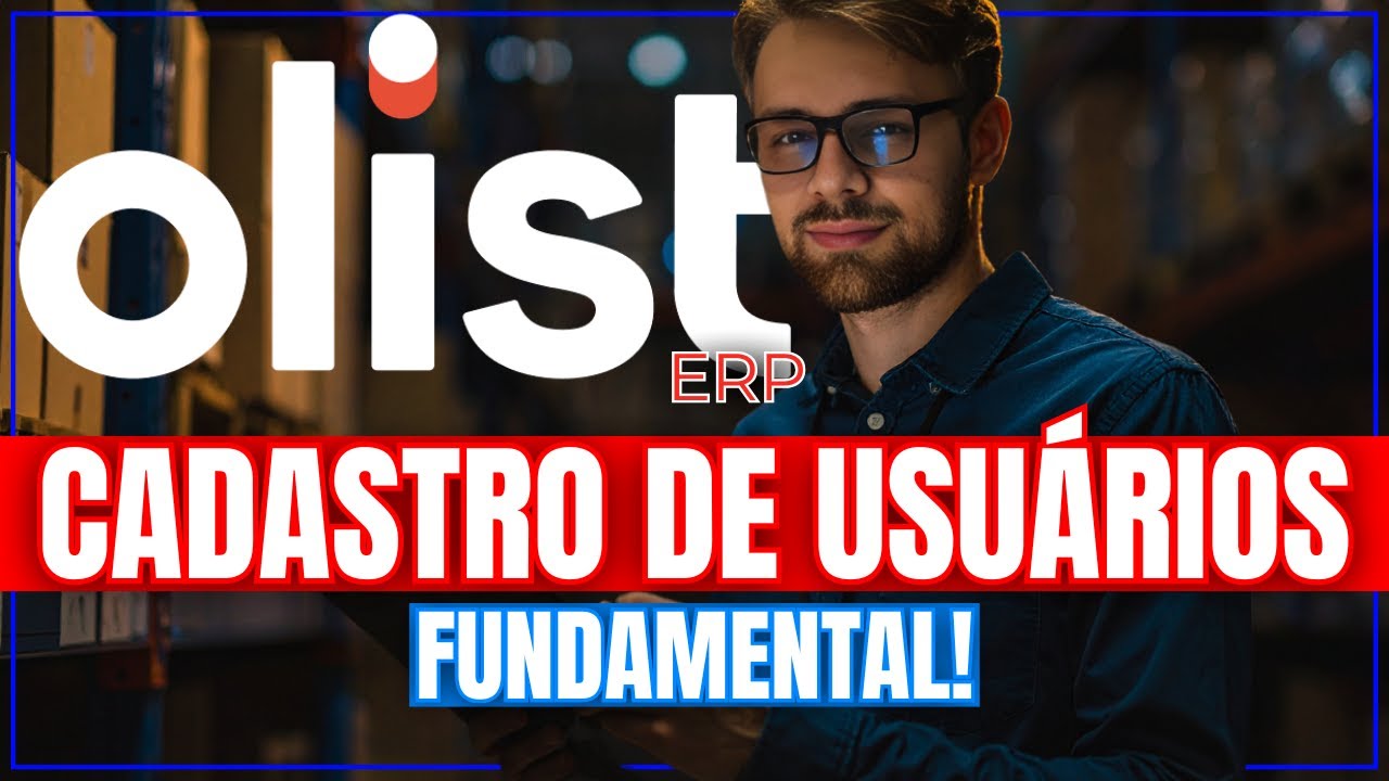 Como Cadastrar Usuários no ERP Olist, o antigo ERP Tiny Olist!