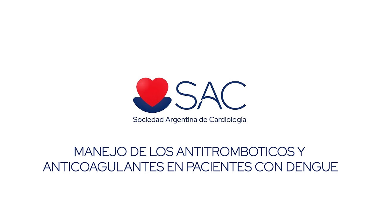 Manejo de los antitrombóticos y anticoagulantes en pacientes con Dengue