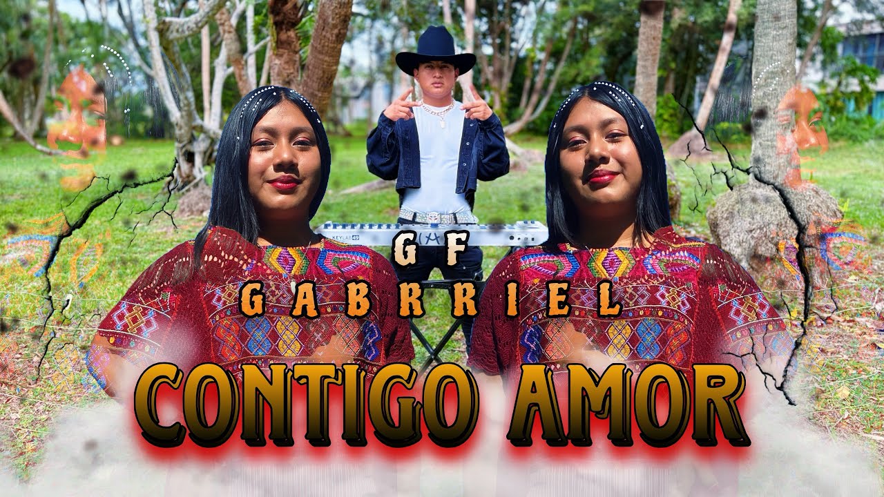GF Gabrriel Contigo Amor ( video oficial ) @ProduccioneselToro 