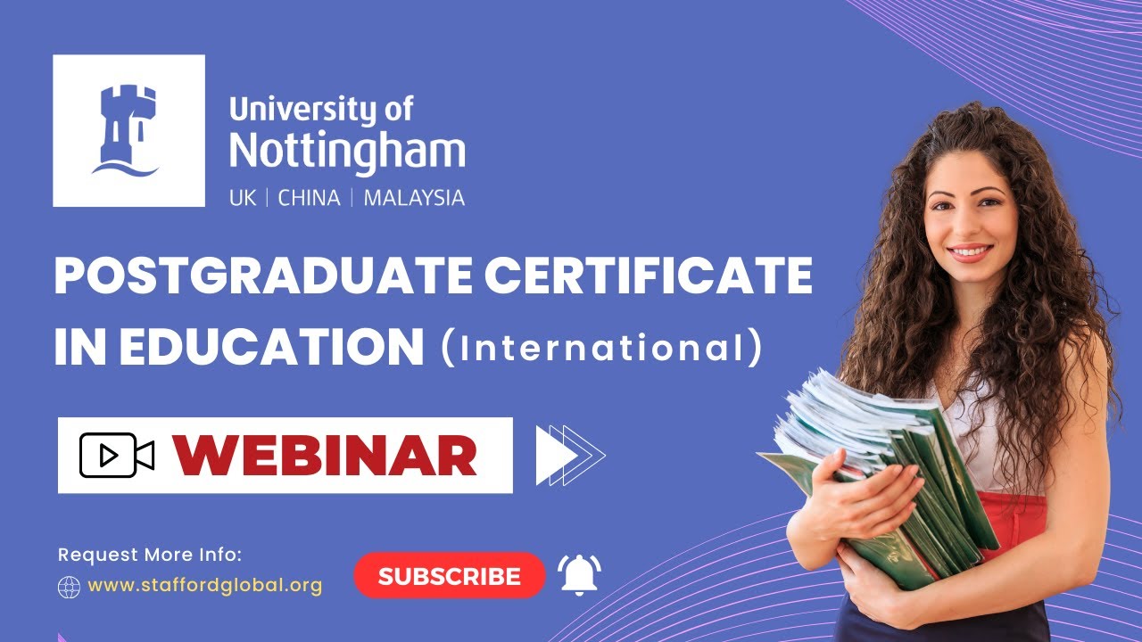 PGCE International (PGCEi) Webinar | University of Nottingham | (24 October 2023)