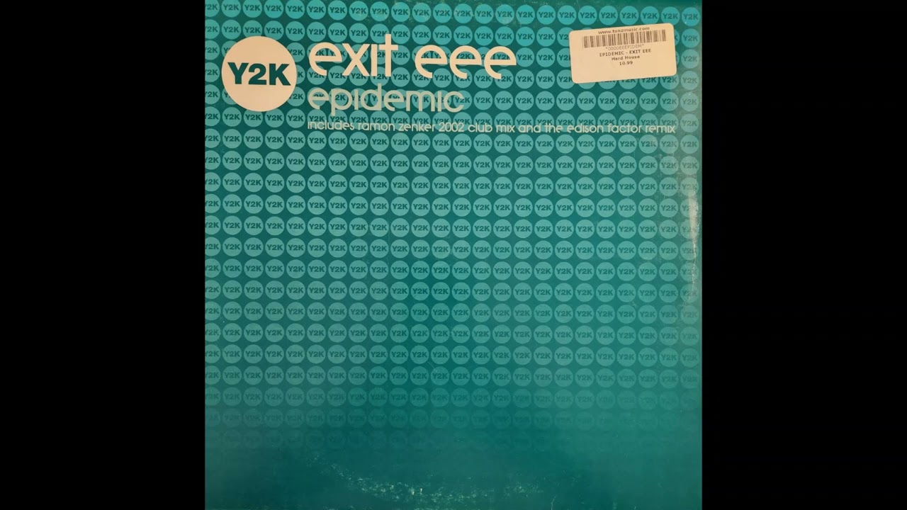 Exit EEE - Epidemic (Ramon Zenker 2002 Club Mix)