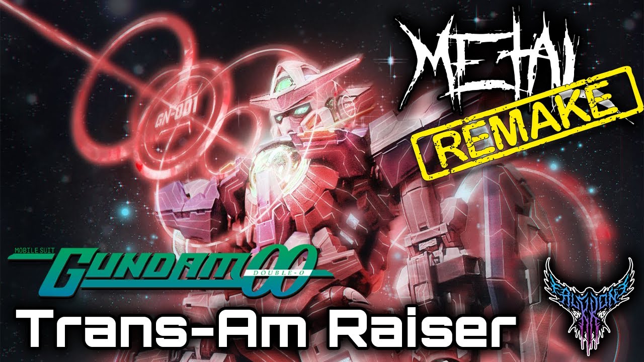 RE: Mobile Suit Gundam 00 - Trans-Am Raiser 【Intense Symphonic Metal Cover】