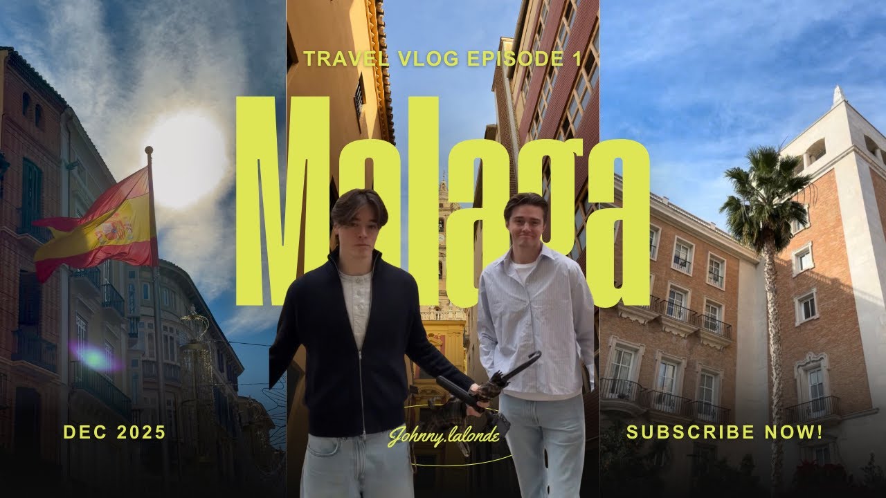 Lalonde brothers exploring Malaga Day 1 🇪🇸