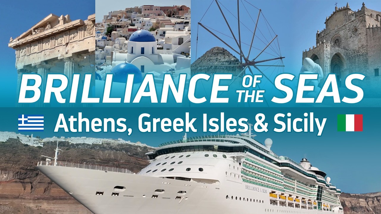 Athens, Greek Isles & Sicily - Europe Repositioning Cruise - Brilliance of the Seas (2025)