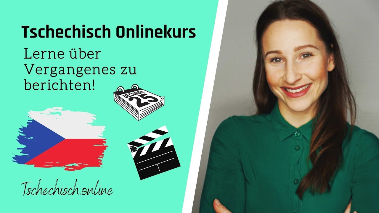Tschechisch lernen - Vergangenheit