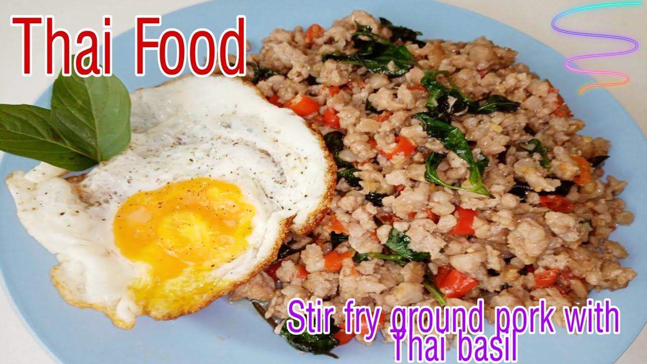 Thai food | Stir fry ground pork with Thai basil |Thai Phad Krapao Moo #strirfryporkwiththaibasil