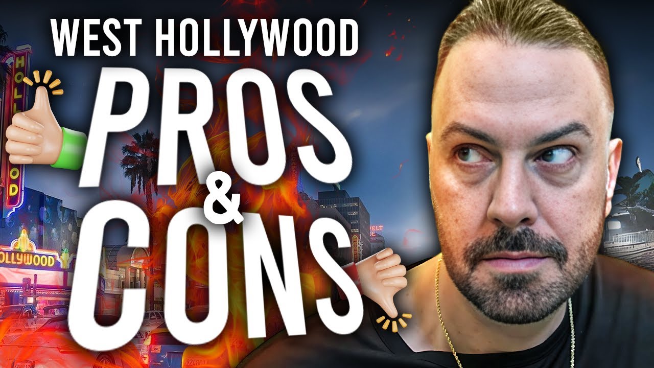 The Pros and Cons of Living in West Hollywood in 2024 | Living in Los Angeles