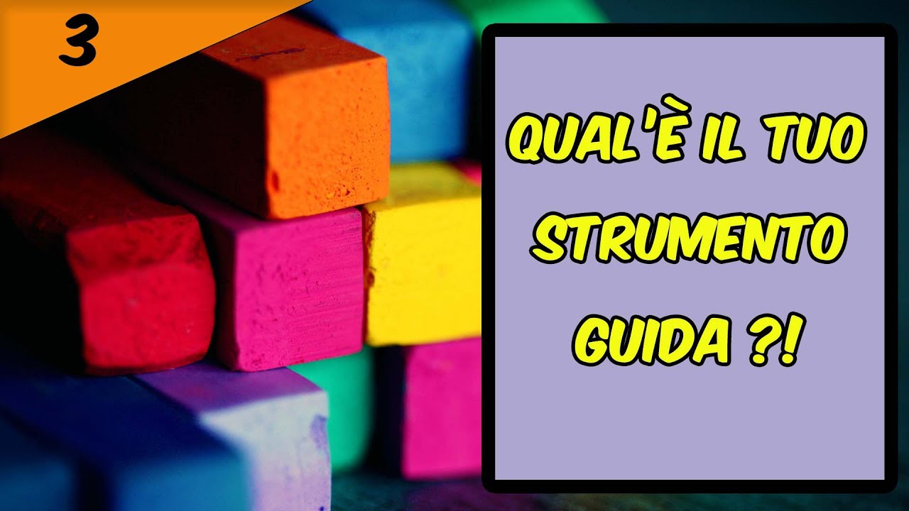 Qual è il tuo strumento guida / Pastelli ad Olio