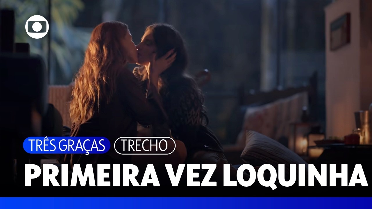 Lorena e Juquinha vivem a primeira noite de amor na casa da serra | Três Graças | TV Globo