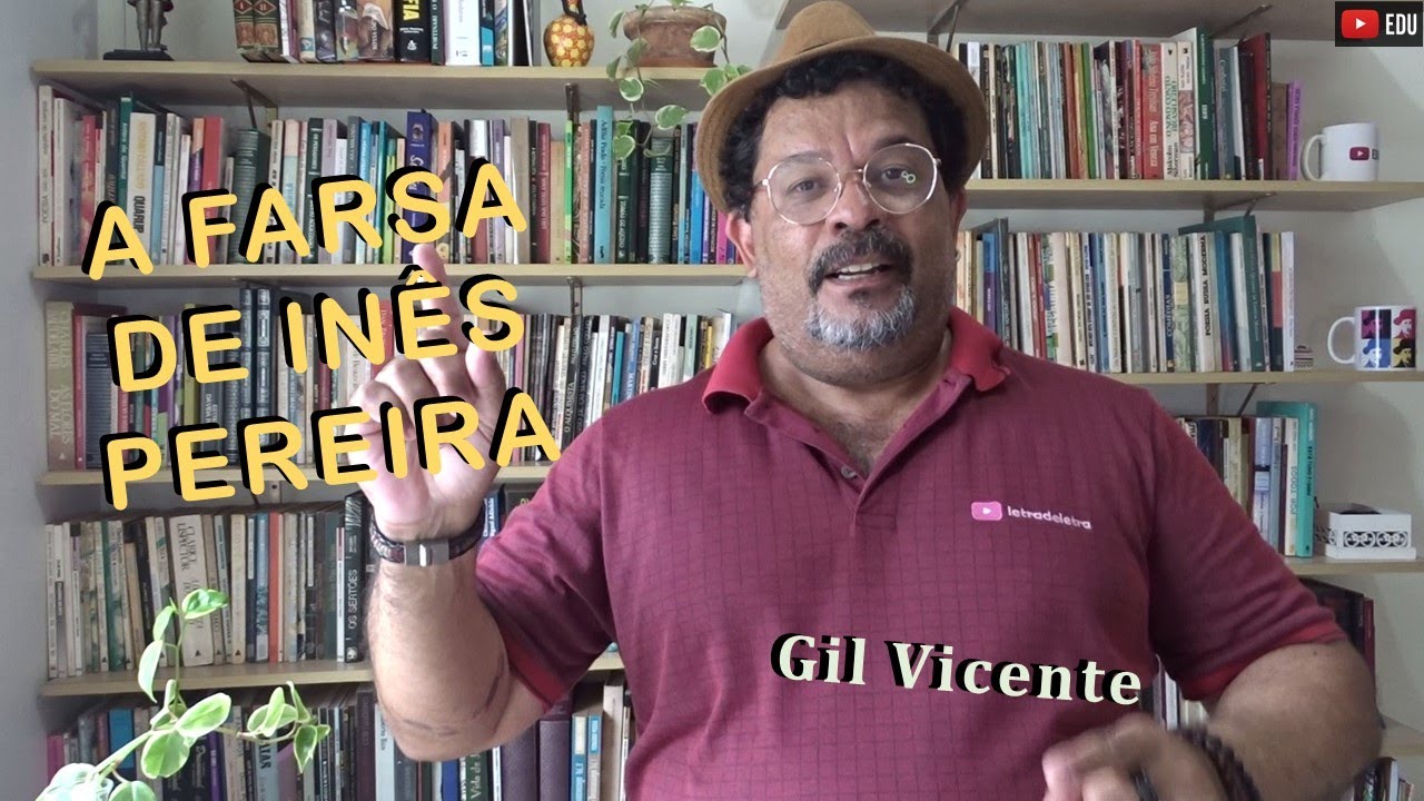 a farsa de inês pereira - gil vicente - resenha