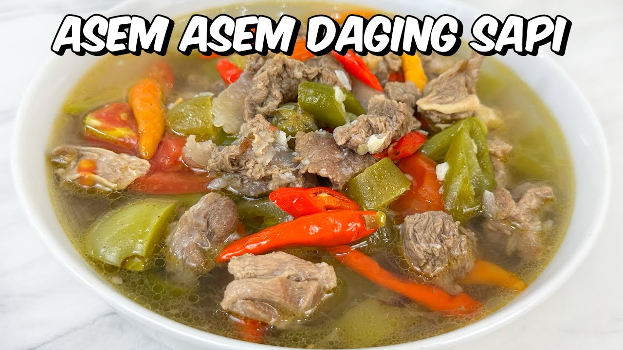 RESEP ASEM ASEM DAGING SAPI KUAH BENING UWENAK POLL RASANYA ❤️‍🔥👍😭