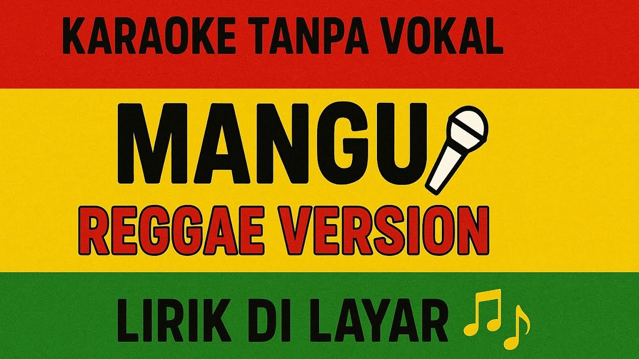 MANGU - Fourtwnty (Reggae Karaoke Version) | Tanpa Vokal + Lirik di Layar