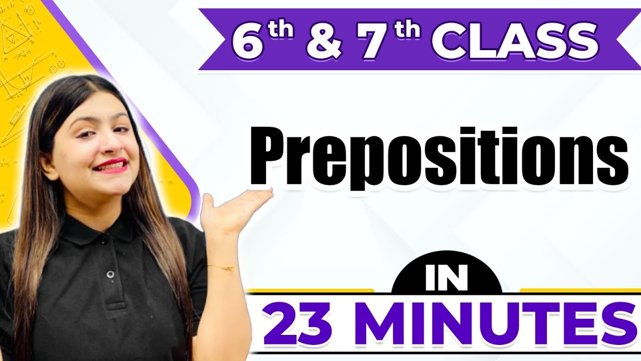 Prepositions in One Shot | Cheat Sheet For Class 6th & 7th