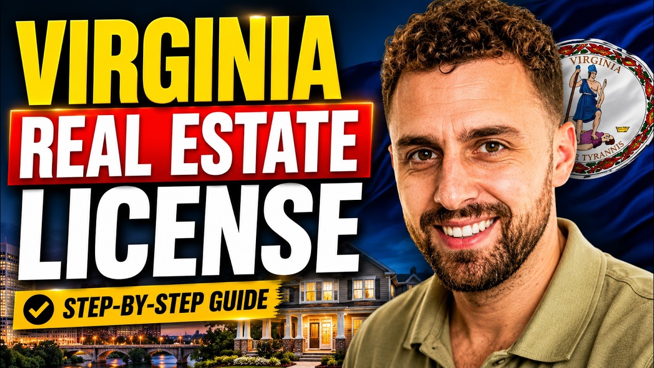 How To Become a Real Estate Agent in Virginia