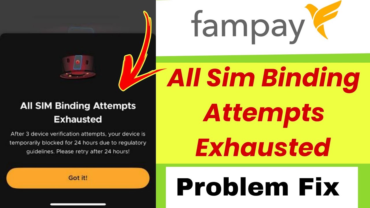 Fampay Sim Binding Problem Solve | All Sim Binding Attempts Exhausted Fampay 