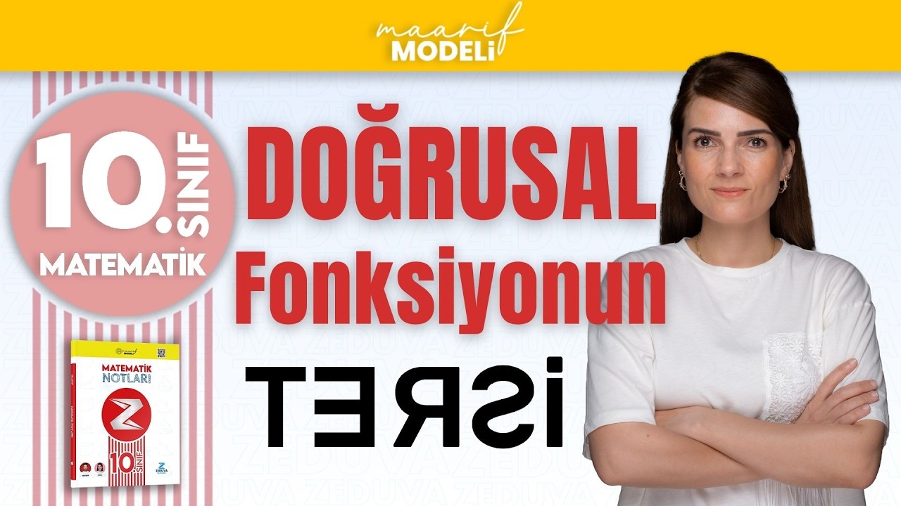 Doğrusal Fonksiyonların Tersi| 10. Sınıf Matematik | Yeni Müfredat Maarif Modeli