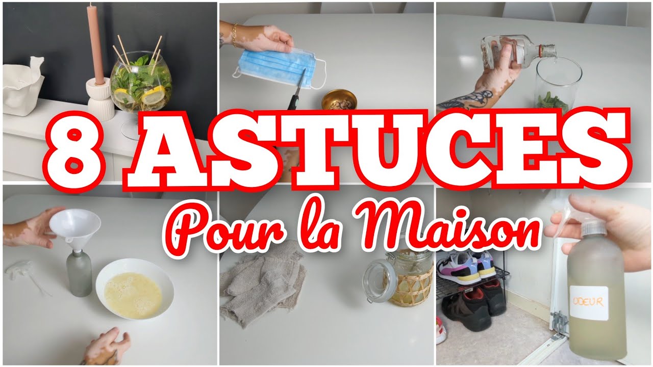 8 ASTUCE POUR LA MAISON 🏡  FACILE ET ÉCONOMIQUE ❎