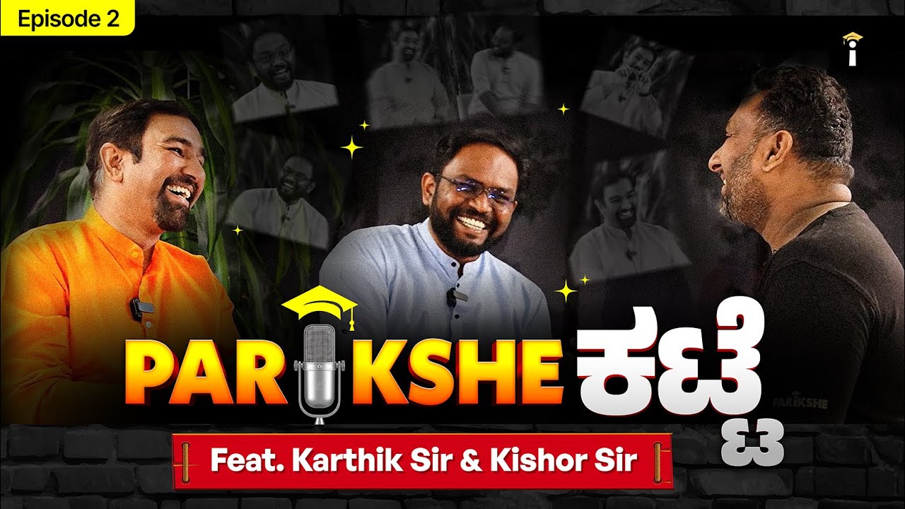 Parikshe Katte | Episode 2 - Inside the Journey of Karthik Sir & Kishor Sir 🔥