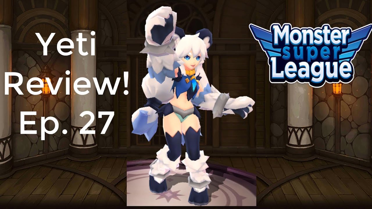 Yeti Review Ep. 27! | Monster Super League