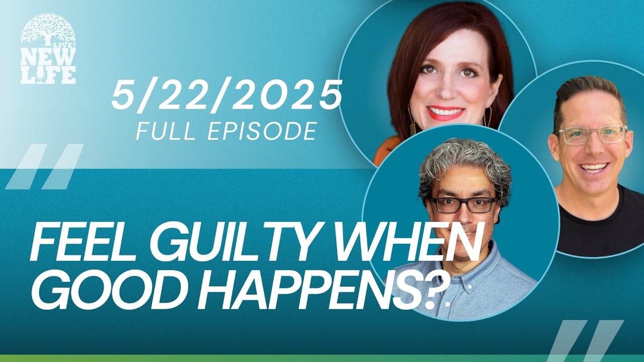 New Life Live! May 22, 2025 | Full Show