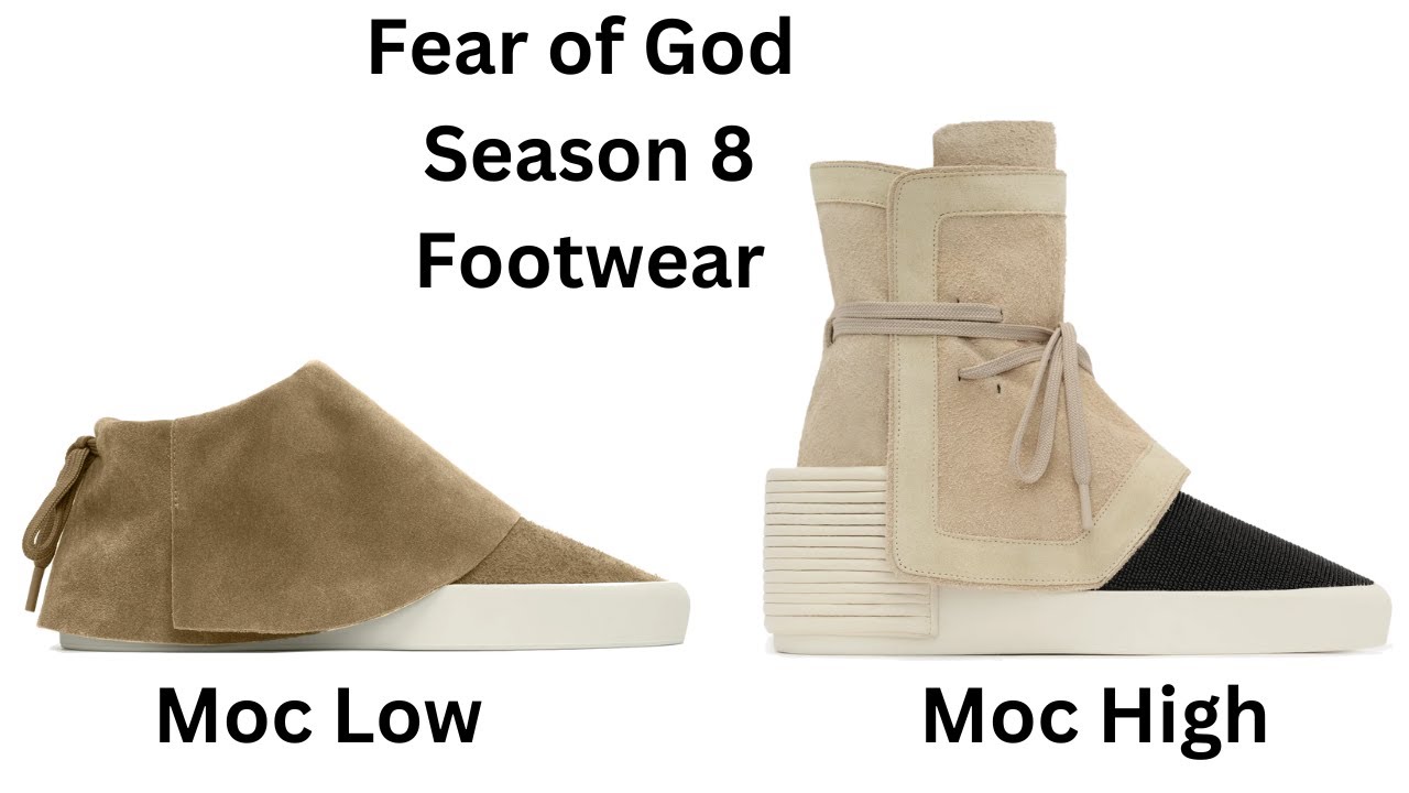 Fear of God Moc Low & High | Season 8