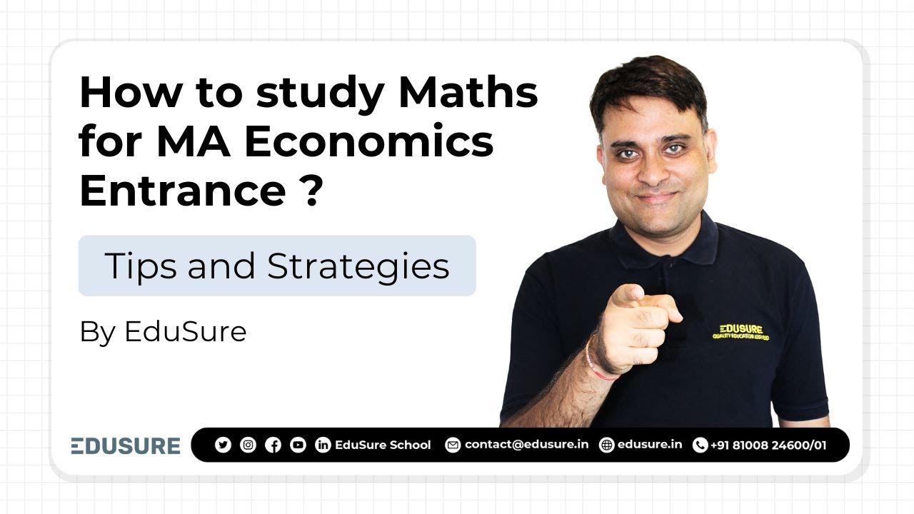 M.A Economics | How to study Maths for MA Economics Entrance | Tips and Strategies |  EduSure
