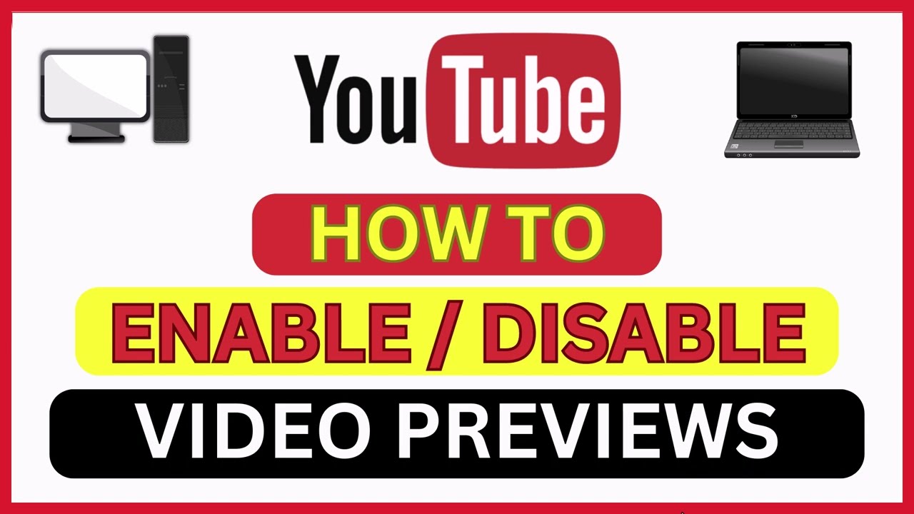 How To Enable Or Disable Video Previews On YouTube | PC Tutorial