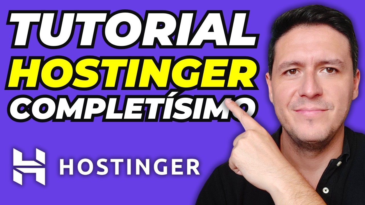 Tutorial Hostinger: Planes, hPanel, WordPress, Email Profesional, IA, Dominio, Soporte y Más