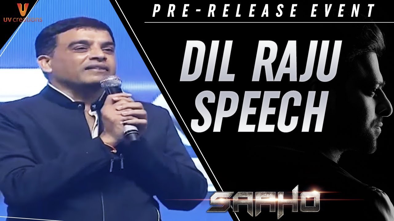 Dil Raju Speech | Saaho Pre Release Event | Prabhas | Shraddha Kapoor | Sujeeth | Ghibran