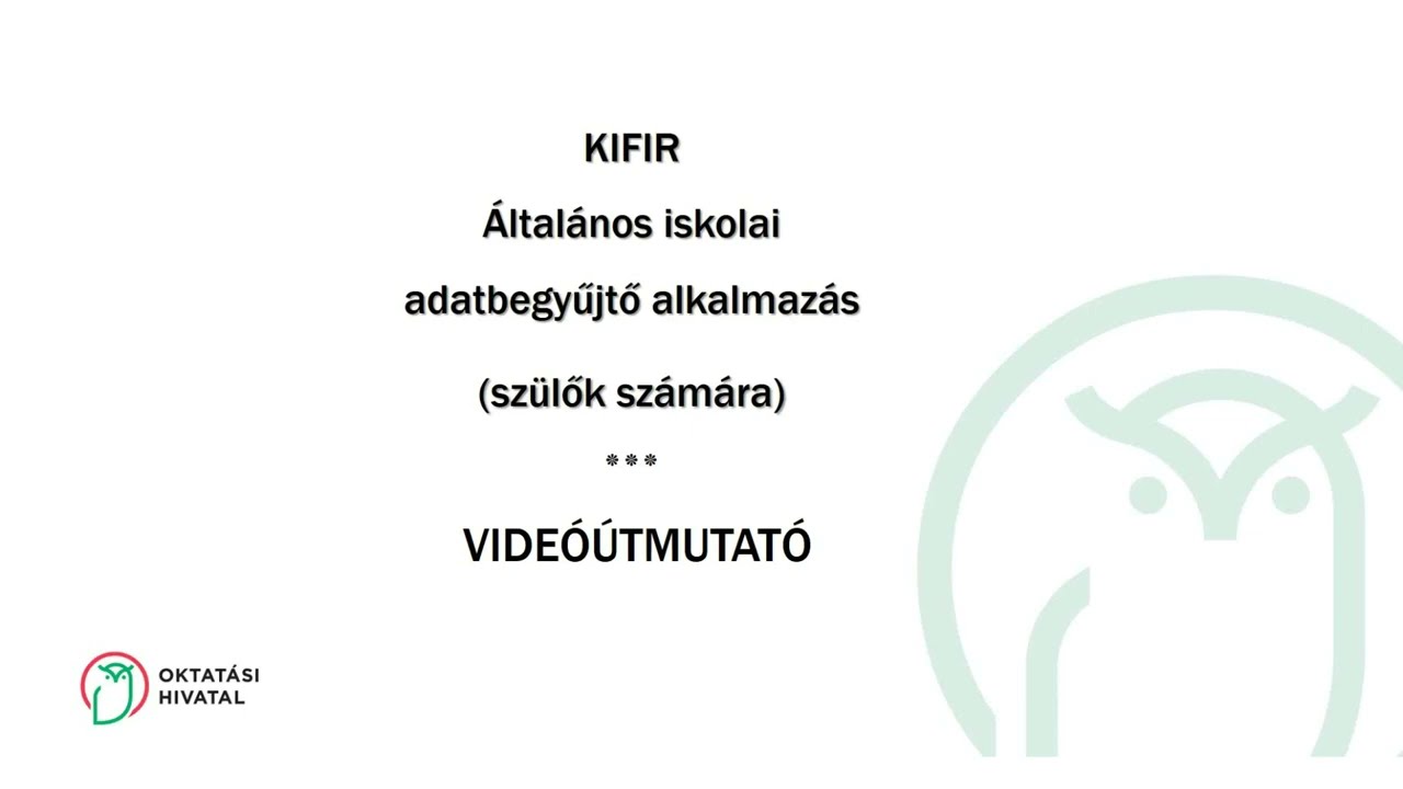 KIFIR Általános iskolai adatbegyűjtő alkalmazás (szülők számára)