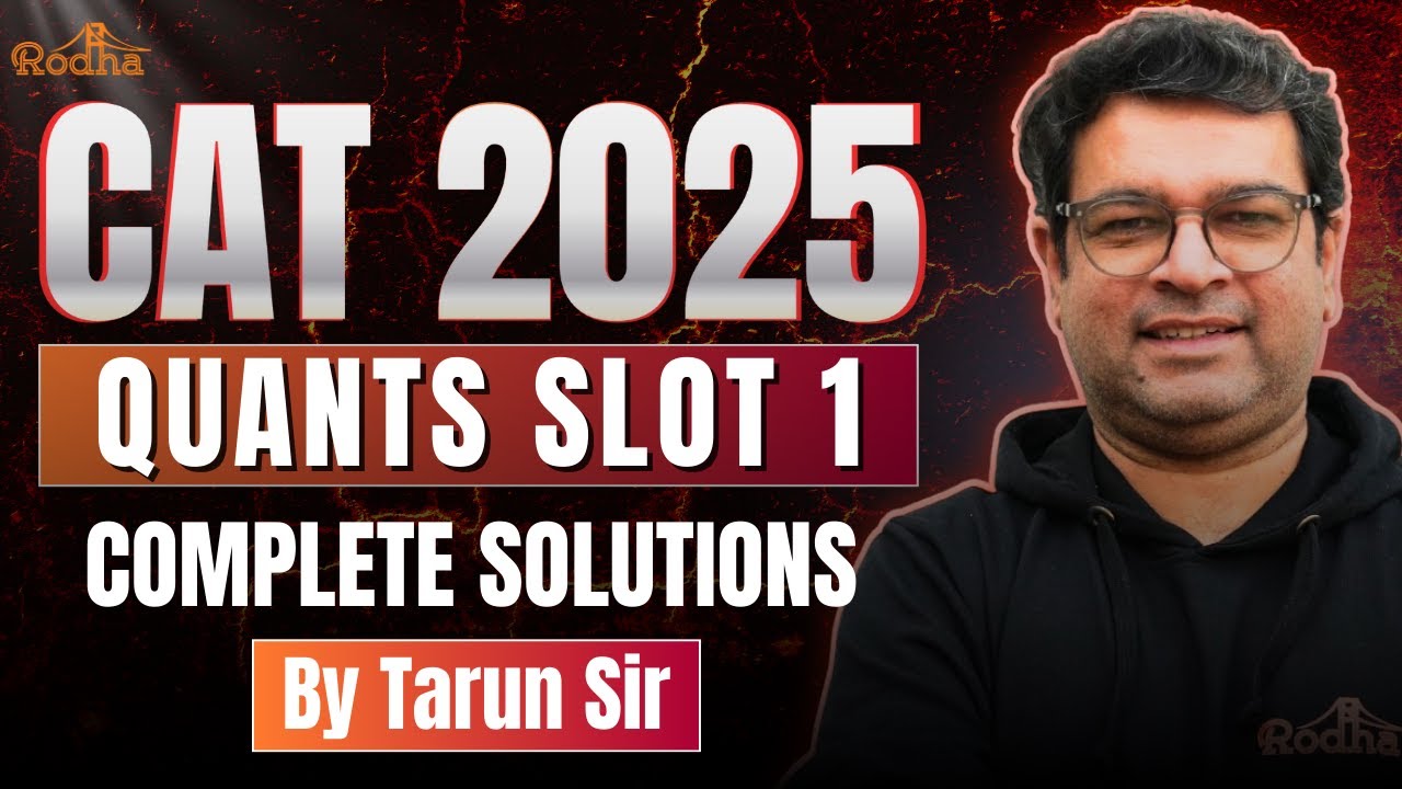 CAT 2025 Quants Slot 1 | Complete Solutions & Detailed Analysis | Rodha