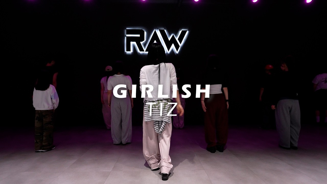 걸리쉬 클래스 | TIZ GIRLISH CLASS | 파주 운정 로우댄스학원