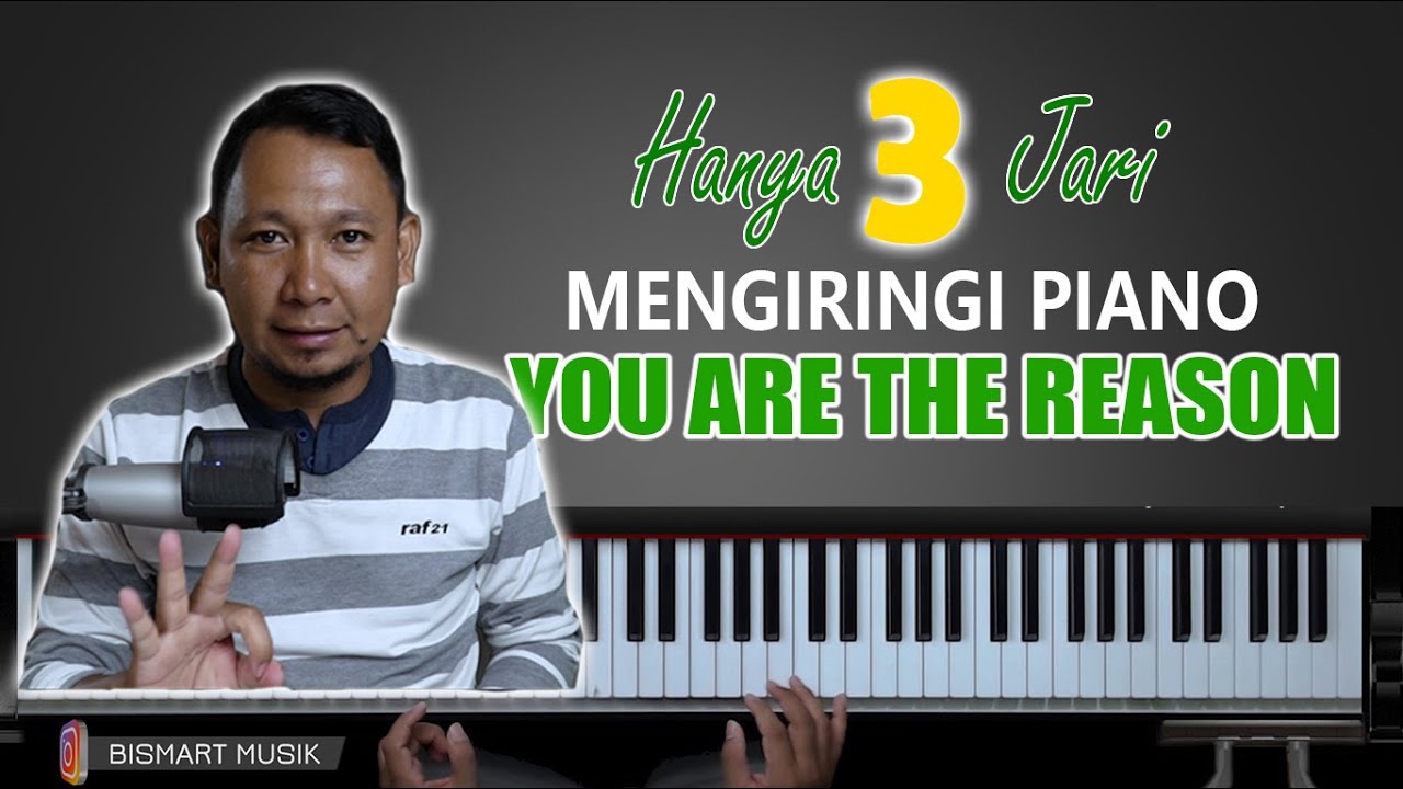 Mengiringi You are the reason hanya dengan 3 JARI | Belajar Piano Keyboard