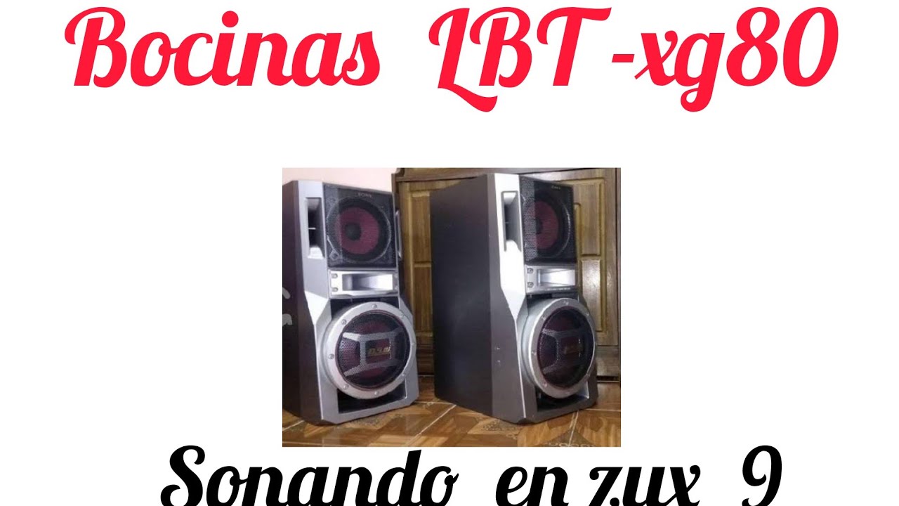BOCINAS LBT-XG80  CONECTADAS EN ZUX9 SONIDO  SORPRENDENTE  Y BAJOS POTENTES 🔊🔊🔊