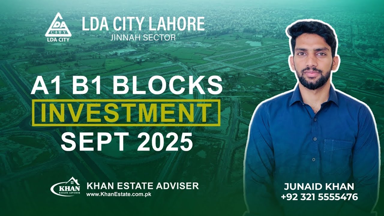 LDA City A1 B1 Blocks: Investment & Accessibility Prospects (Sept 2025)