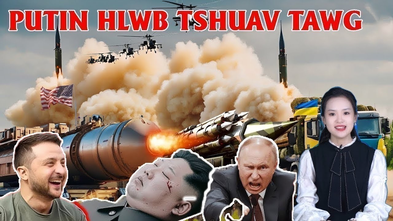 XOVXWM KUB 5/2: TSOV ROG UKRAINE TSUAS LOJ TUAJ TSI MUAJ TXIAS. NKOJ SIB TSOO TUAG 15 TUG NEEG