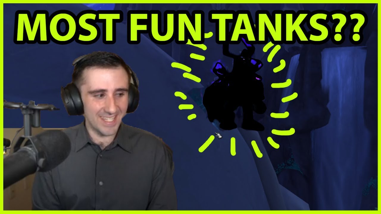 Most FUN Tank in WoW? All 6 Discussed!