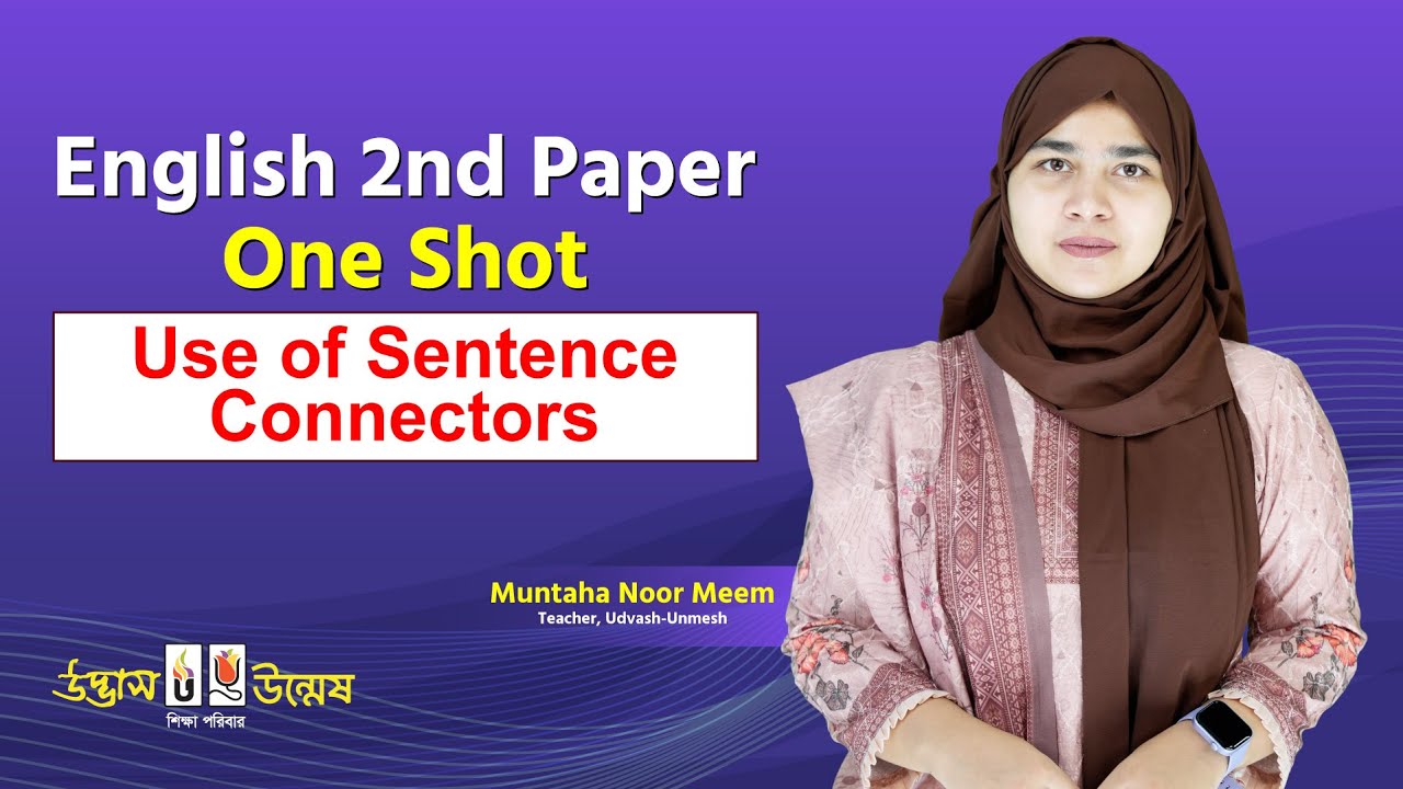 Use of Sentence Connectors One Shot | HSC English 2nd Paper | Udvash