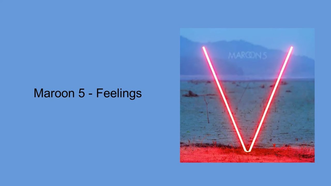 Maroon 5 - Feelings (Lyrics)