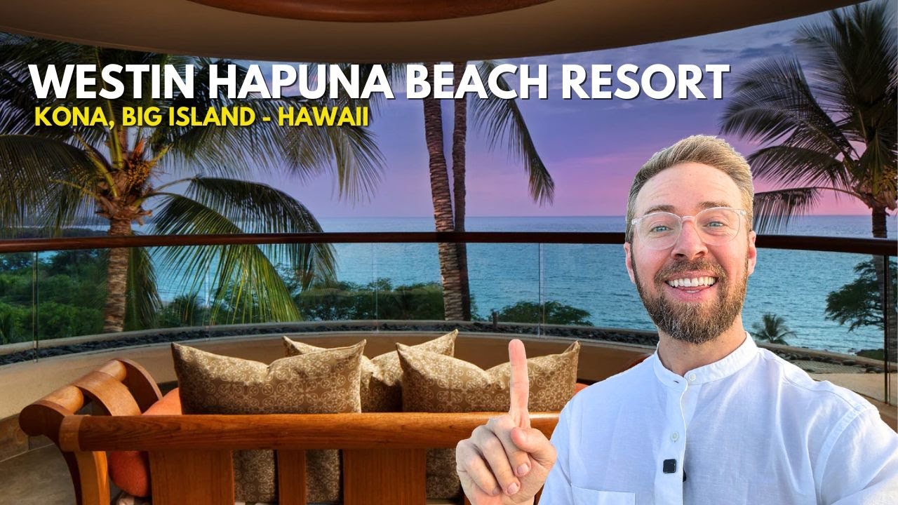 Westin Hapuna Beach Resort: Hotel Tour & Honest Review