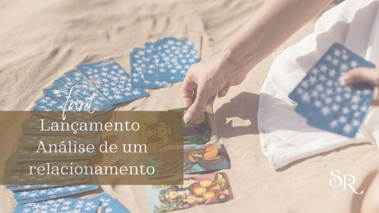 Tarot - Lan&ccedil;amento - Analise o seu relacionamento