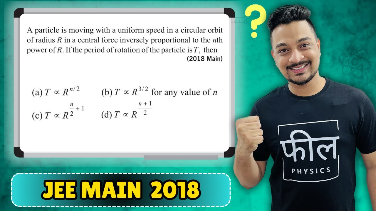 🪐 JEE Main 2018 Gravitation PYQ | Time Period vs Radius Relation (Force &prop; 1/rⁿ Explained)