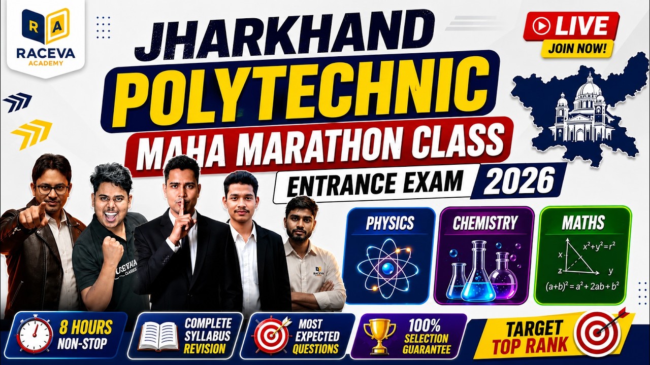 Jharkhand Polytechnic 2026 Marathon Class 🔥 | Complete Syllabus Revision | Physics, Chemistry, Maths