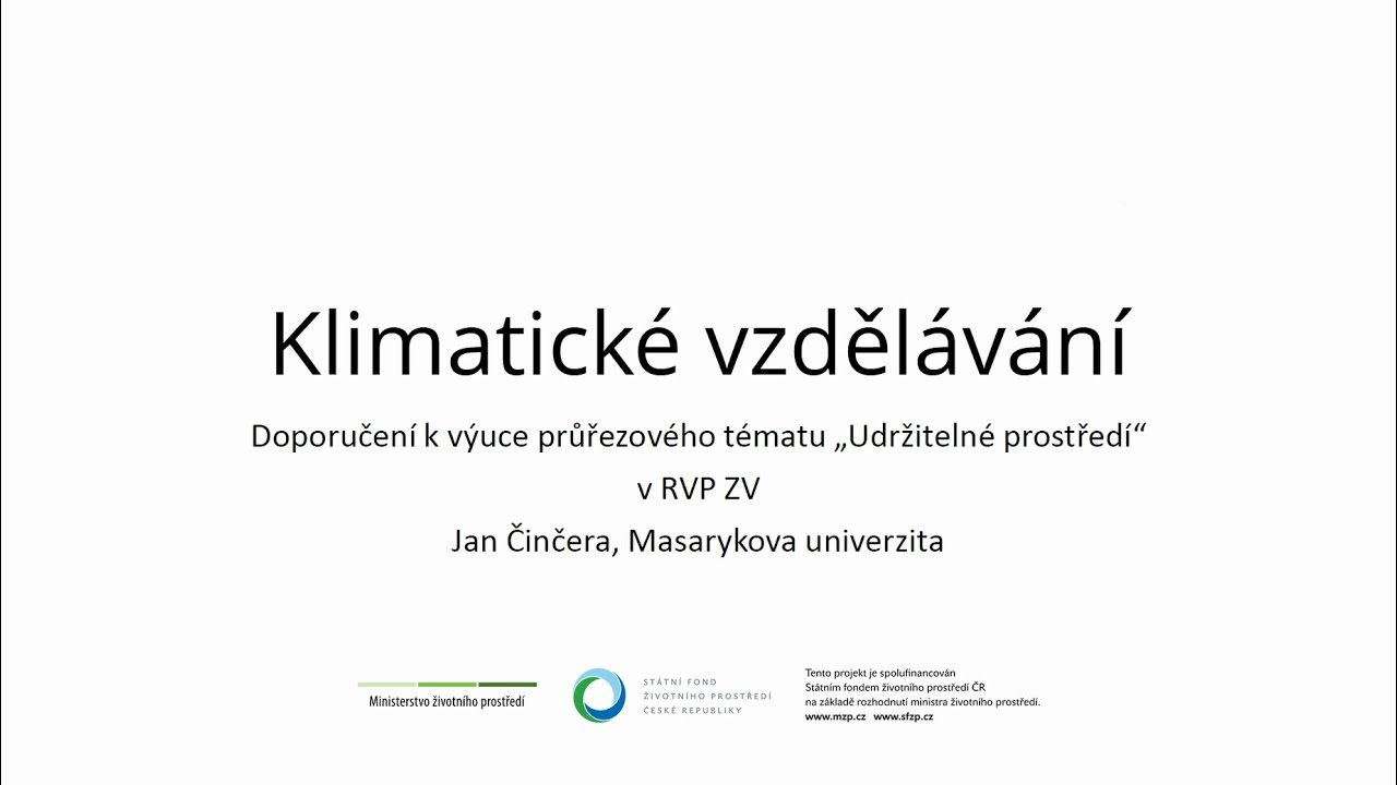 Klimatické vzdělávání. Doporučení k výuce průřezového tématu „Udržitelné prostředí“ v RVP ZV