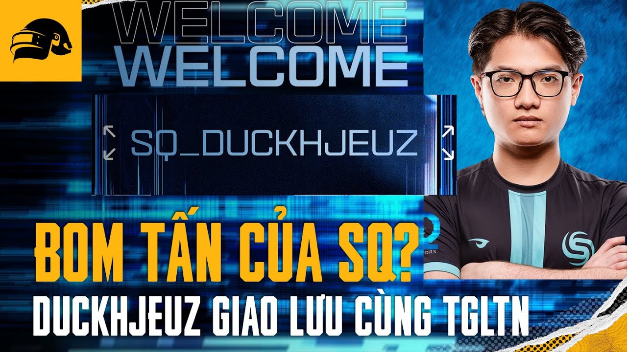 😲 DuCkHjeUz cùng thuyết âm mưu gia nhập SQ - TGLTN nói tiếng Việt cực sõi