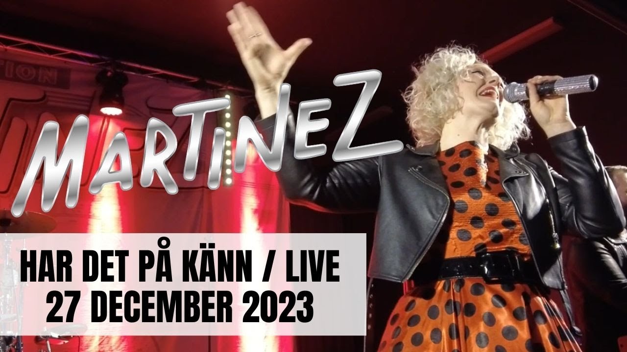 Martinez - Har det på känn // Dansbandet Martinez Live 27/12-2023 Falköping Folkets Park