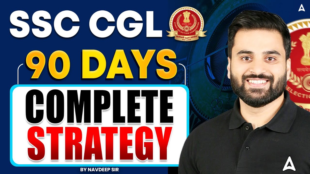 SSC CGL 2026 | SSC CGL Preparation Strategy | SSC CGL Complete Roadmap | By Navdeep Sir