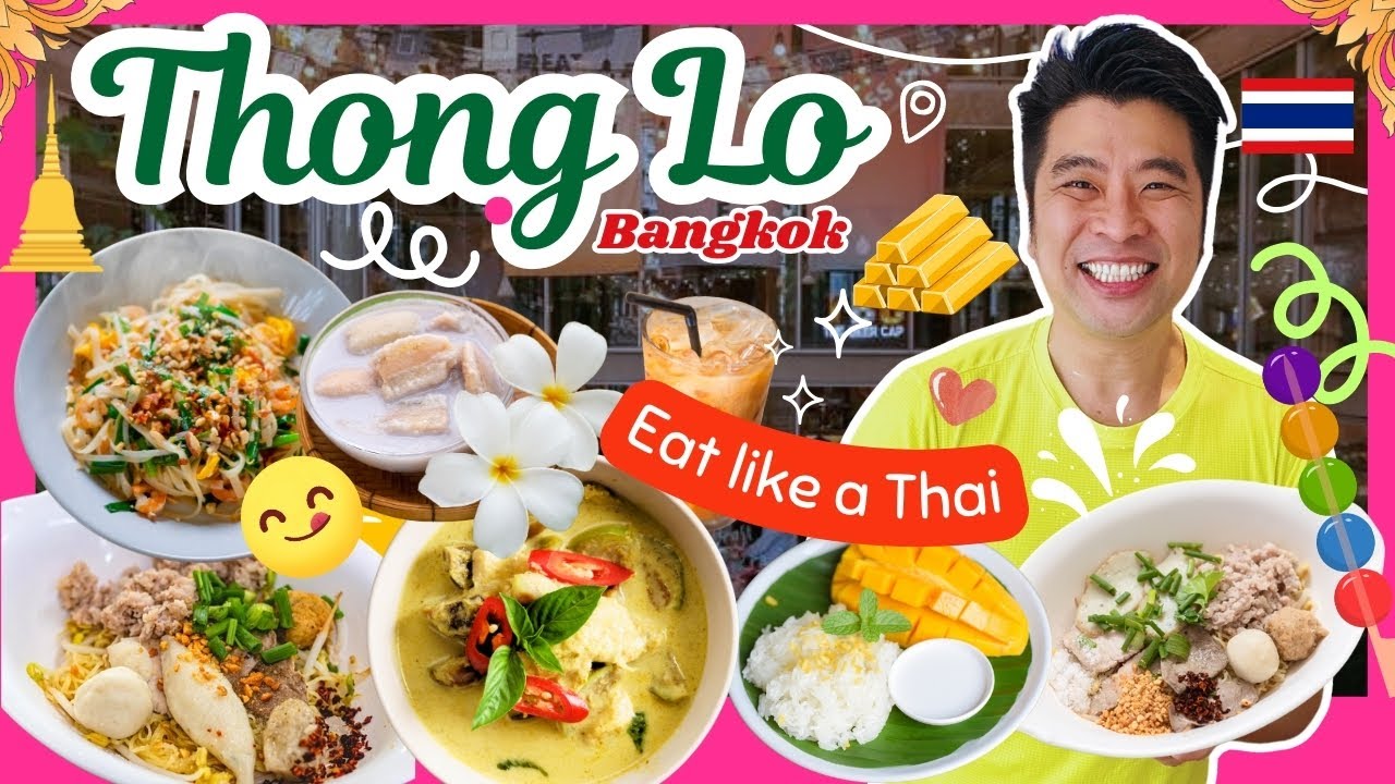🛺 Exploring Glitzy Thong Lo ✨🇹🇭  ทองหล่อ eat like a Thai in the wealthiest part of Bangkok Thailand