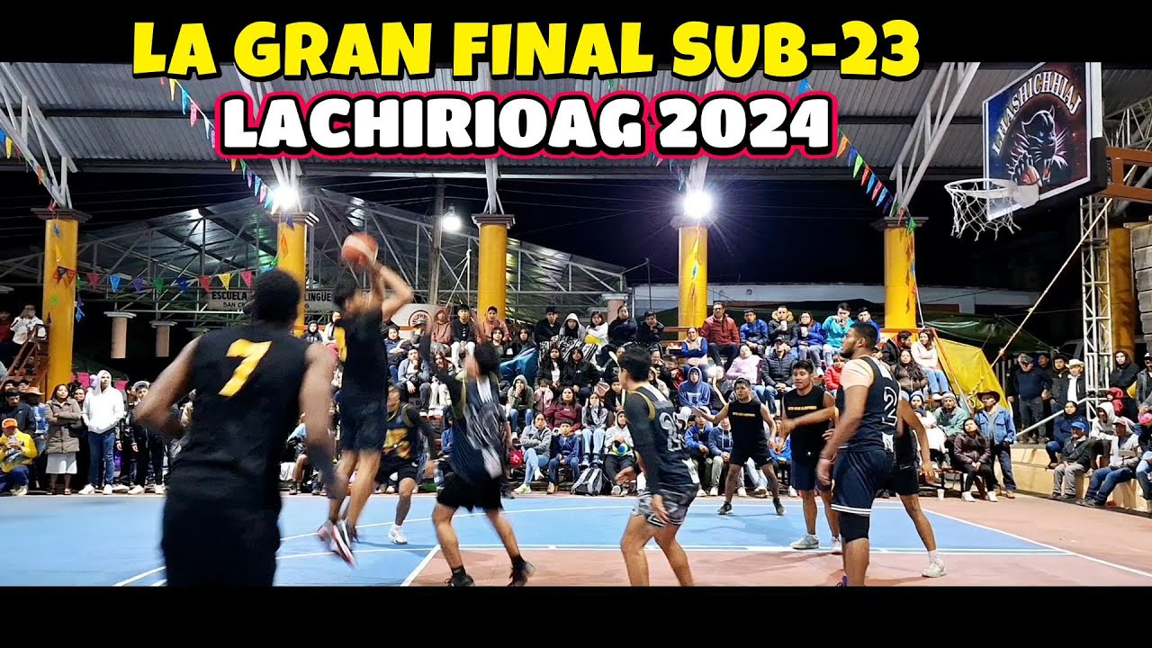 LA GRAN FINAL SUB - 23     XOXOCOTLAN VS. RUTA SN ILDEFONSO  - LACHIRIOAG 2024