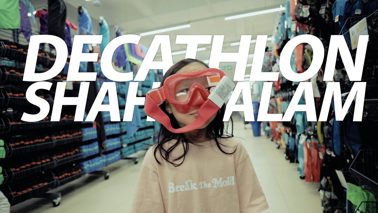 EP 1  Semporna 2019 : Decathlon Shah Alam